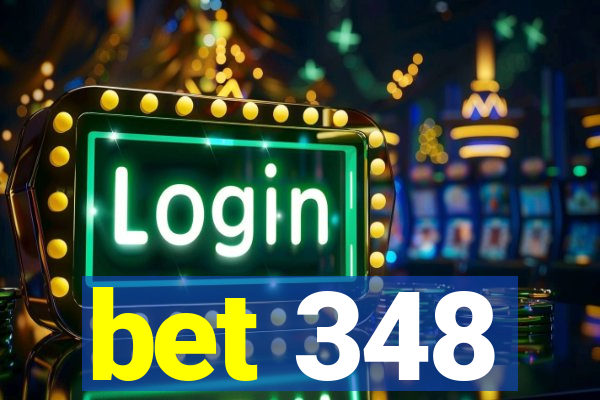 bet 348